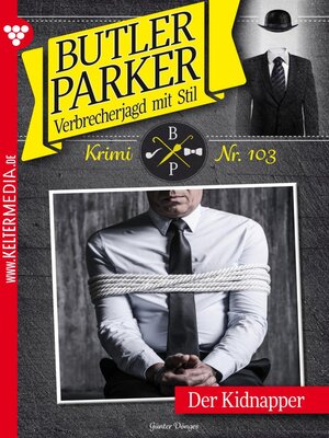 cover image of Butler Parker 103 – Kriminalroman